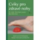 Cviky pro zdravé nohy